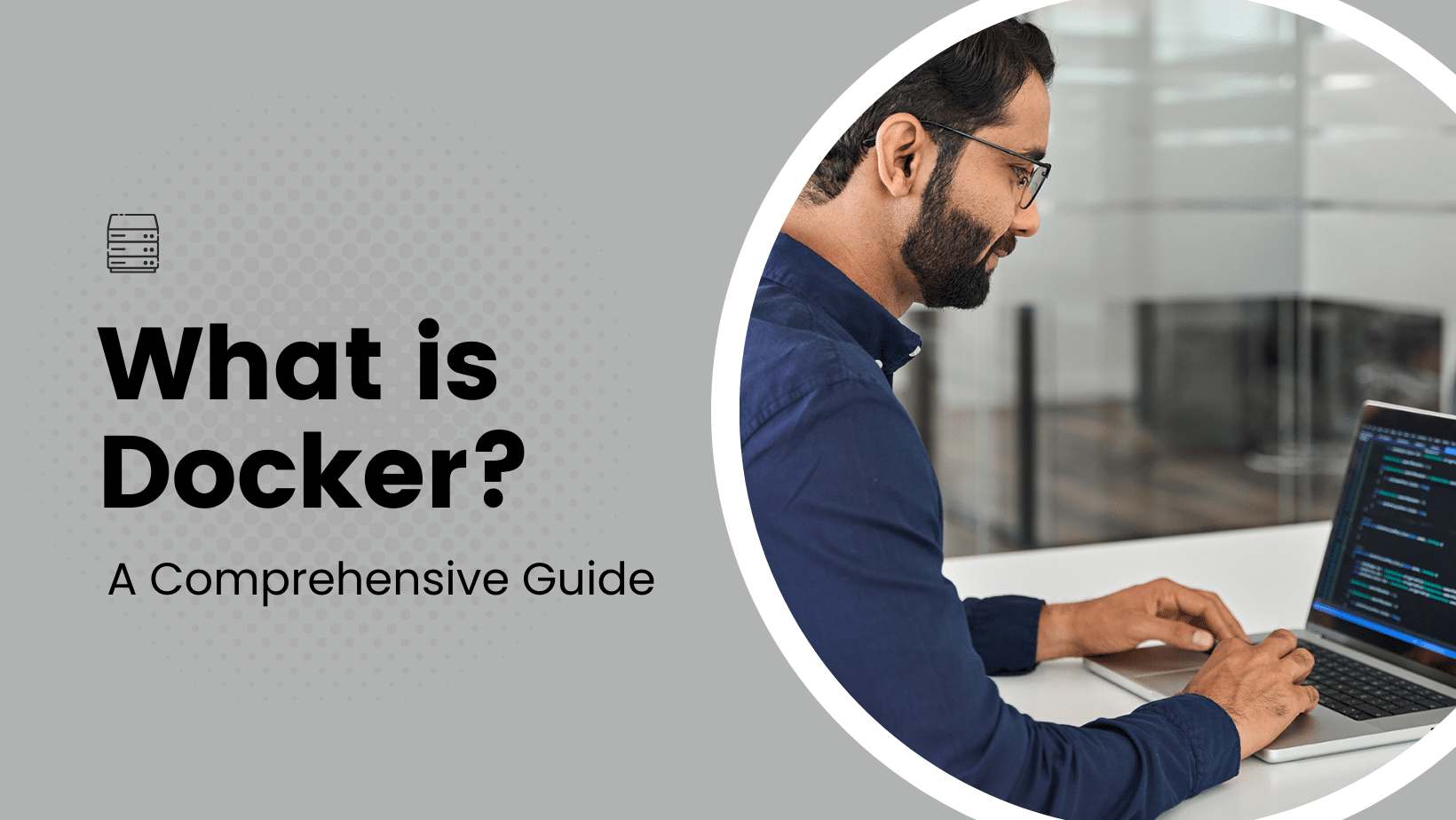 What is Docker A Comprehensive Guide SmartHost